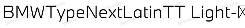 BMWTypeNextLatinTT Light字体转换